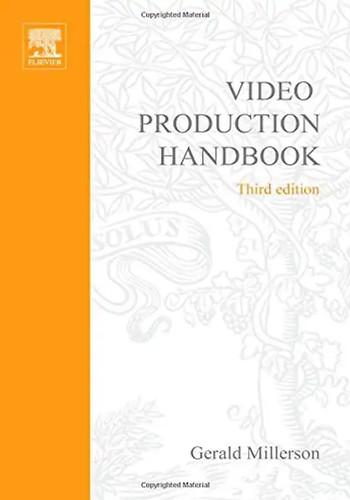 Video production handbook - production,