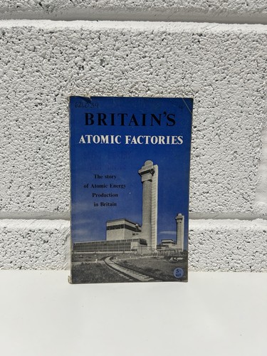 Britain atomic factories - atomic,