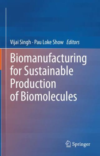 Biomanufacturing for